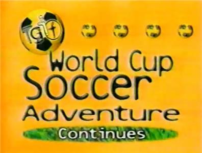 ABC TGIF TGIF World Cup Soccer Adventure (1989–2018) watch online HD