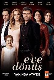 Eve Dönüs Bölüm 2 (2015–2016) watch online HD