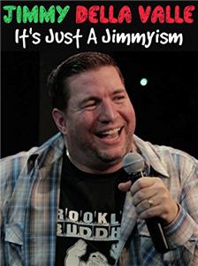 Jimmy Della Valle: It's Just a Jimmyism (2016) watch online HD