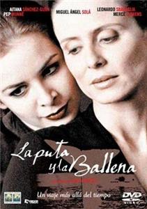 La puta y la ballena (2004) watch online HD