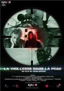 La vieillesse dans la peau (2010) watch online HD