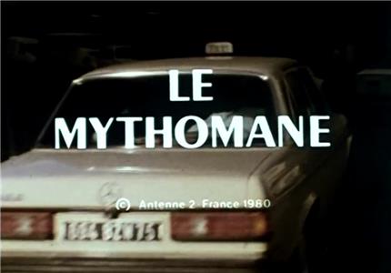 Le mythomane  watch online HD