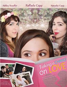Taking a Chance on Love (2014) watch online HD