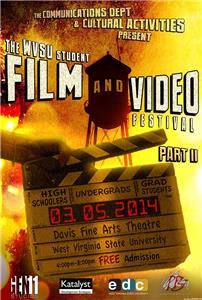 The 2nd Annual WVSU Student Film & Video Festival (2014) watch online HD