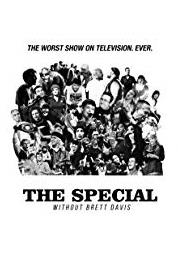 The Special Without Brett Davis The Yelling Man (2015– ) watch online HD