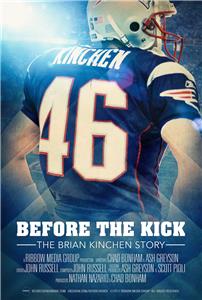 Before the Kick: The Brian Kinchen Story (2018) watch online HD