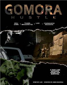 Gomora Hustle (2013) watch online HD