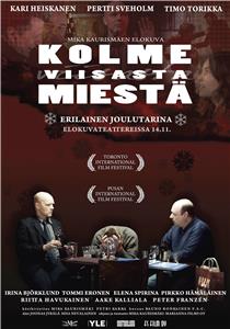 Kolme viisasta miestä (2008) watch online HD