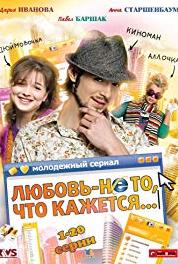 Lyubov - ne to, chto kazhetsya... Episode #1.24 (2009– ) watch online HD