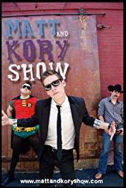 Matt and Kory Show Boys Night (2010– ) watch online HD