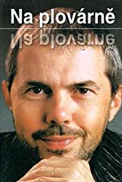 Na plovárne Na plovárne s Ottou Sevcíkem (1999– ) watch online HD