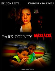 Park County Massacre (2012) watch online HD