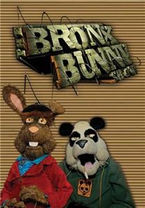 The Bronx Bunny Show Episode #1.1 (2007– ) watch online HD