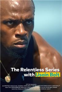 The Relentless Series with Usain Bolt  watch online HD