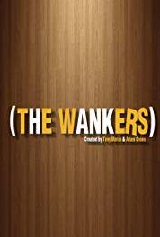 The Wankers You Drive Me Crazy (2011– ) watch online HD
