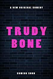 Trudy Bone Episode #1.1  watch online HD