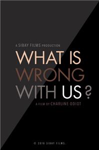 What Is Wrong with Us?  watch online HD