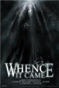 Whence It Came (2018) watch online HD