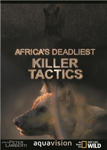 Africa's Deadliest Killer Tactics (2011– ) watch online HD