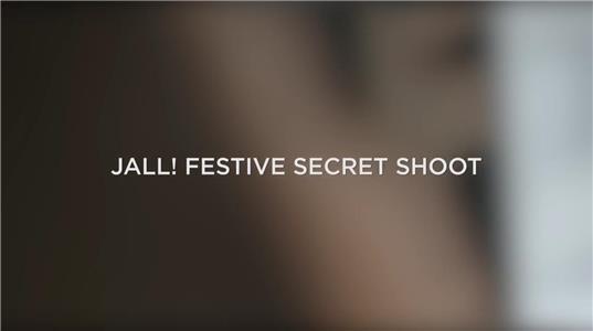 Behind the Scenes: Jall! Festive Secret Shoot (2017) watch online HD
