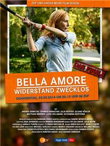 Bella Amore - Widerstand zwecklos (2014) watch online HD