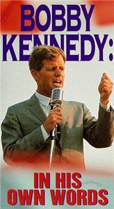 Bobby Kennedy: In His Own Words (1990) watch online HD