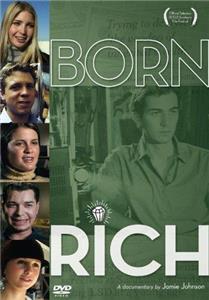 Born Rich (2003) watch online HD