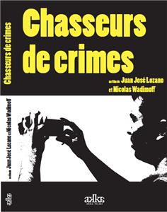 Chasseurs de crimes (2014) watch online HD