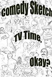 Comedy Sketch TV Time, Okay? Playful Banter Gone Wrong (2011– ) watch online HD