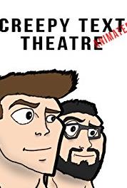 Creepy Text Theatre Animated Thought You Were a Gentleman? (2015– ) watch online HD