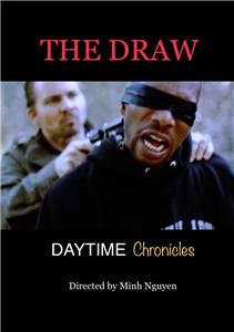 Daytime Chronicles The Draw (2012– ) watch online HD