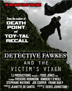 Detective Fawkes and the Victim's Vixen (2009) watch online HD
