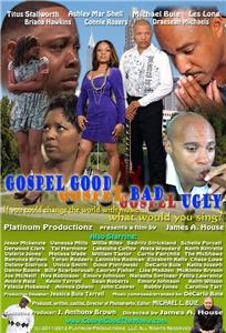 Gospel Good, Gospel Bad, Gospel Ugly (2012) watch online HD