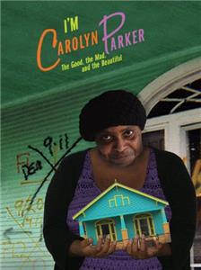 I'm Carolyn Parker (2011) watch online HD