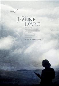 Ma Jeanne D'Arc (2011) watch online HD