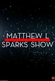 Matthew L Sparks Show Marathon Awakens (2015– ) watch online HD