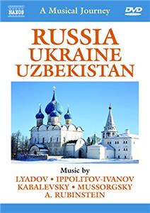 Russia, Ukraine and Uzbekistan Vol. 1 (2012) watch online HD