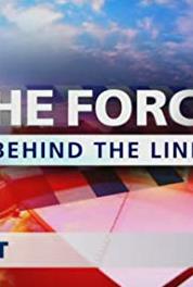 The Force: Behind the Line Episode #10.2 (2006– ) watch online HD