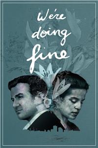 We're Doing Fine (2017) watch online HD