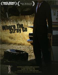 Where the Stray Go (2009) watch online HD