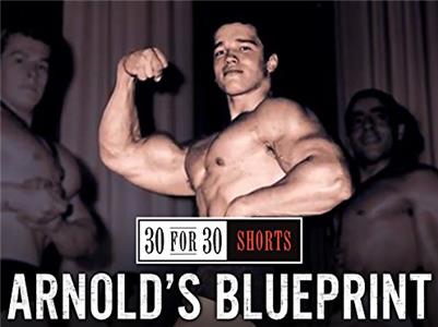 30 for 30 Shorts Arnold's Blueprint (2012– ) watch online HD