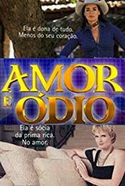 Amor E Ódio Episode #1.97 (2001– ) watch online HD