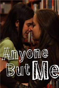 Anyone But Me New Alliance (2008– ) watch online HD