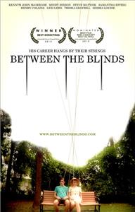Between the Blinds (2010) watch online HD