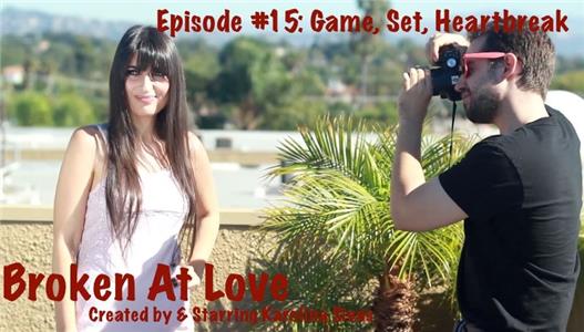 Broken at Love Game, Set, Heartbreak (2012– ) watch online HD