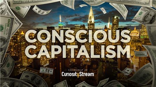 Conscious Capitalism (2016) watch online HD