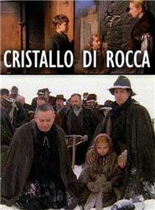 Cristallo di rocca - Una storia di Natale (1999) watch online HD