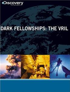 Dark Fellowships: The Vril (2008) watch online HD
