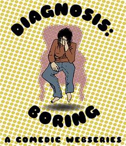 Diagnosis: Boring  watch online HD