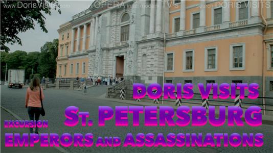 Doris Visits Doris Visits St Petersburg, Emperors & Assininations (2016– ) watch online HD